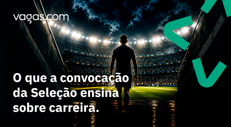 As 26 vagas mais concorridas do país: o que a convocação da Seleção Brasileira ensina sobre carreira
